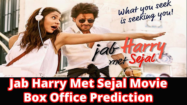 Jab Harry Met Sejal Movie Box Office Collections Report Jab Harry Met Sejal Movie Box Office Collections Report