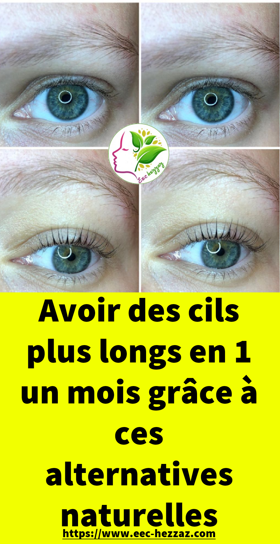 Avoir des cils plus longs en 1 un mois grâce à ces alternatives naturelles