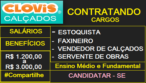 Clovis Calçados está contratando vagas abertas em 5 cargos até R$ 3.000 - Compartilhe Vagas