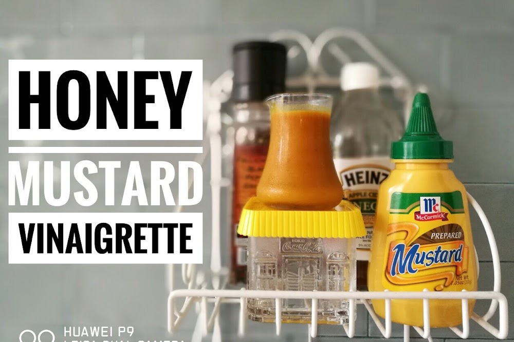 How To Make Homemade Salad Dressing: Honey Mustard Vinaigrette