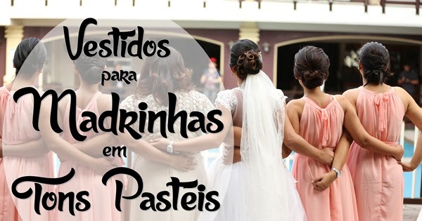 vestidos tons pasteis