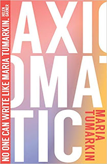 Axiomatic by Maria Tumarkin