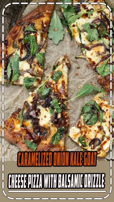Eat Good 4 Life caramelized onion kale goat cheese pizza with balsamic drizzle. This is made with whole wheat pizza dough.