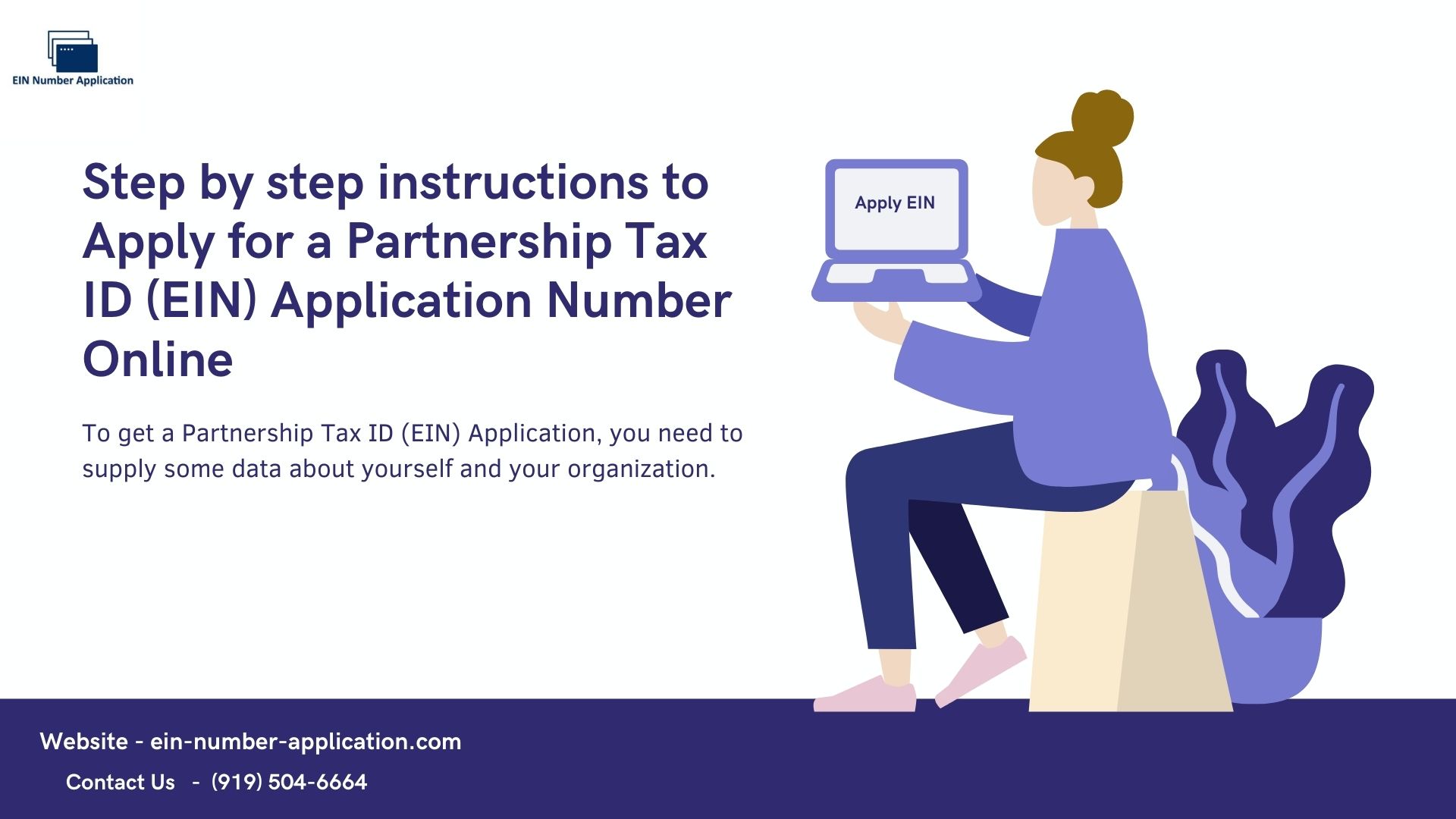 Step by step instructions to Apply for a Partnership Tax ID (EIN