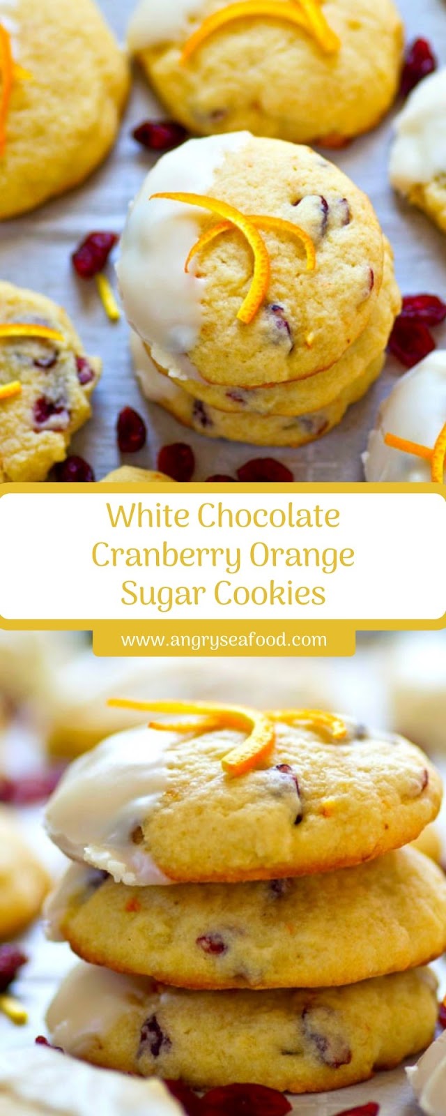 White Chocolate Cranberry Orange Sugar Cookies White Chocolate Cranberry Orange Sugar Cookies