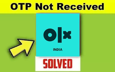 OLX India Application Otp Not Received Problem Solved