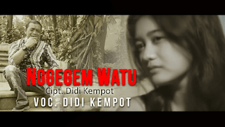 Lirik Lagu Didi Kempot - Nggegem Watu