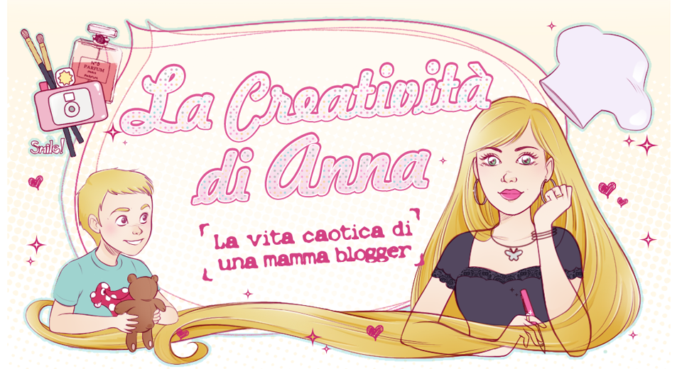 La Creatività di Anna!!!