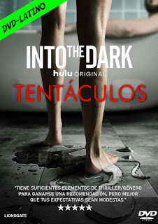 INTO THE DARK – TENTACULOS – TENTACLES – DVD-5 – DUAL LATINO – 2021 – (VIP)