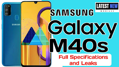 Samsung Galaxy M40s Specifications | Price and Launch Date in India Samsung Galaxy M40s Specifications