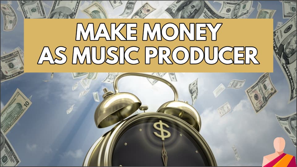 5 Ways to Make Money as a Music Producer