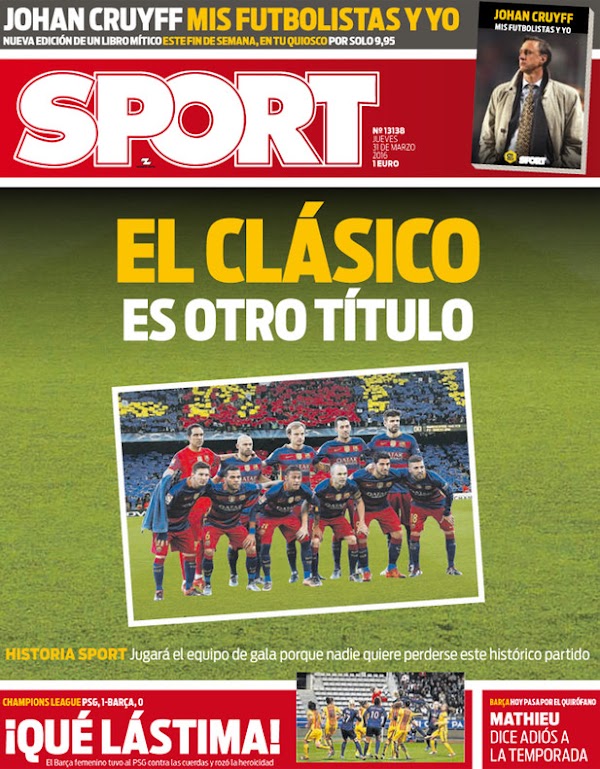FC Barcelona, Sport: "El Clásico es otro título"