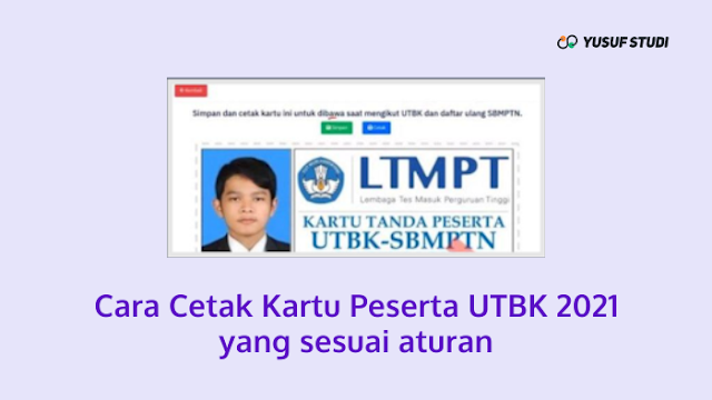 Cara Cetak Kartu Peserta UTBK SBMPTN 2021 yang Benar