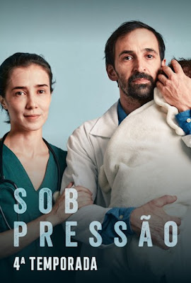 Sob Pressão 4ª Temporada Completa 2021 - Nacional WEB-DL 1080p – Download