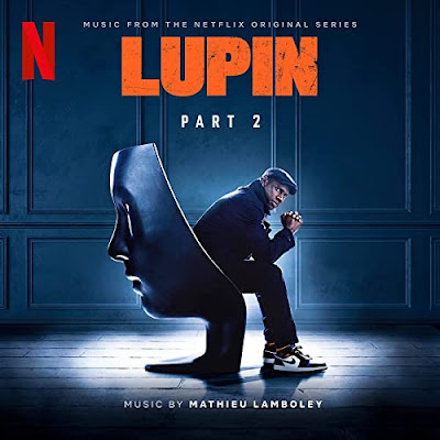Lupin Part 2 Soundtrack Mathieu Lamboley