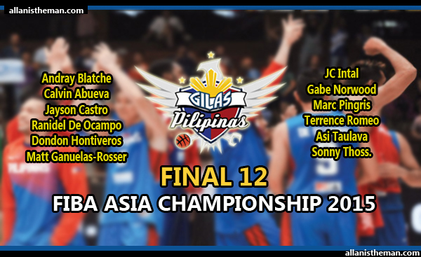Gilas Pilipinas releases final 12-man lineup for FIBA Asia Championship 2015
