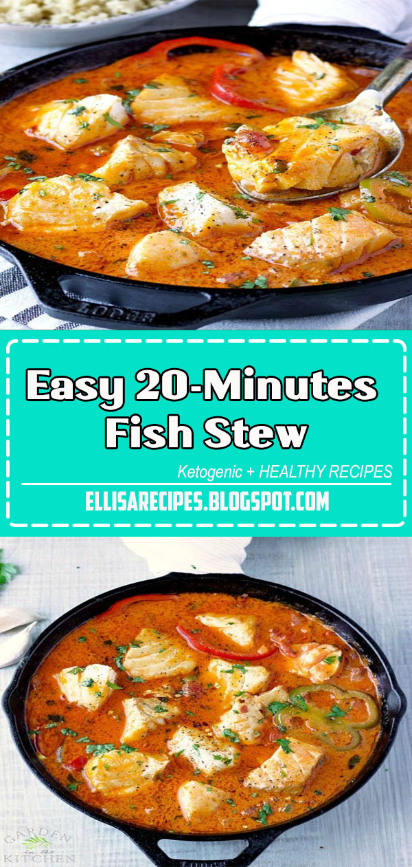 Easy 20-Minutes Fish Stew - Elisa Munnaf