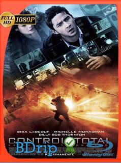 Control Total (Eagle Eye) (2008) BDRip [1080p] Latino [GoogleDrive] SXGO