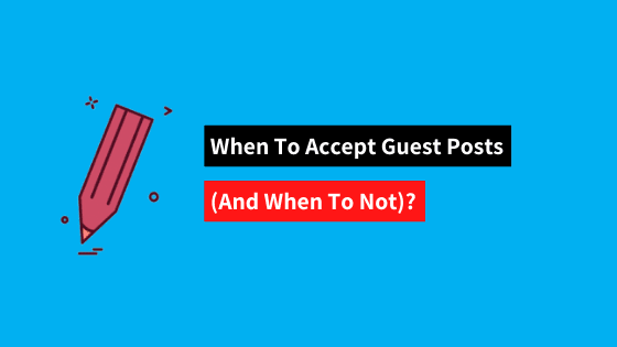 blogging-questions, guest-posts, should-i-accept-guest-posts