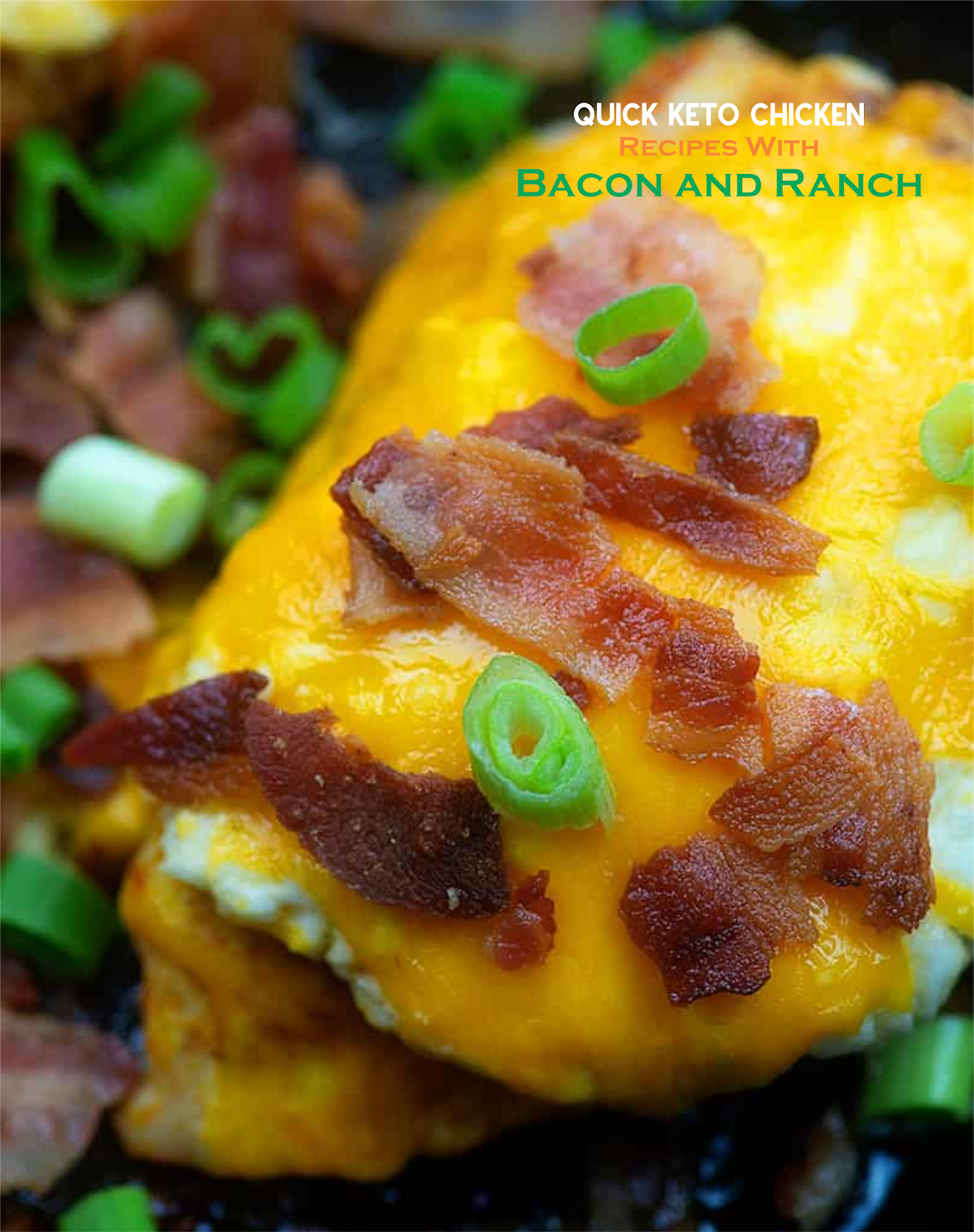 Quick Keto Chicken Recipes With Bacon and Ranch Show You Recipes