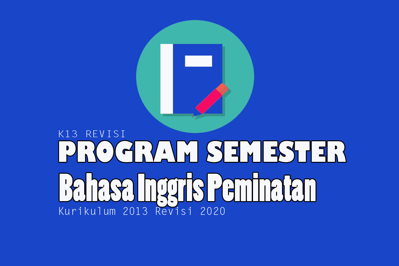 Prosem Bahasa Inggris Peminatan Kurikulum 2013 Revisi