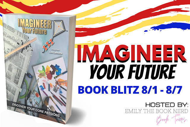 Imagineer Your Future: Discover Your Core Passions Book Blitz Announcement 