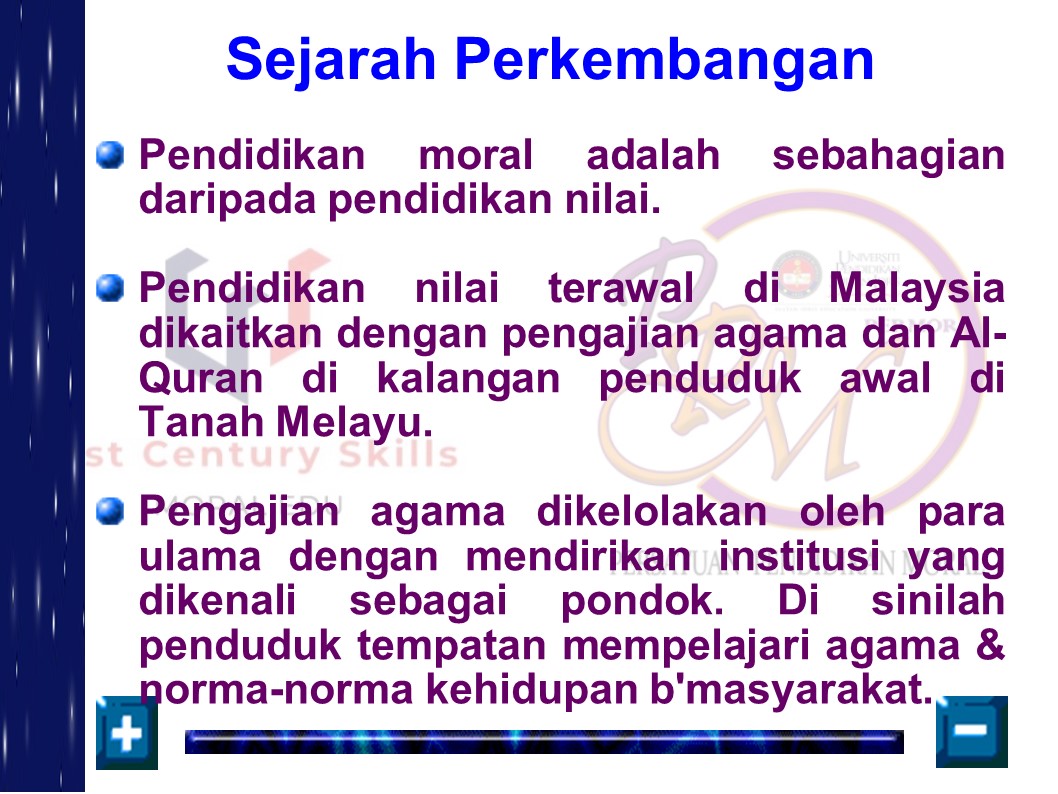 PERKEMBANGAN PENDIDIKAN MORAL DI MALAYSIA  MORAL EDUCATION FOR