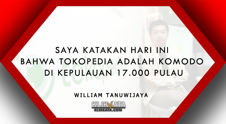 Kata Kata William Tanuwijaya Toko Pedia Kumpulan
