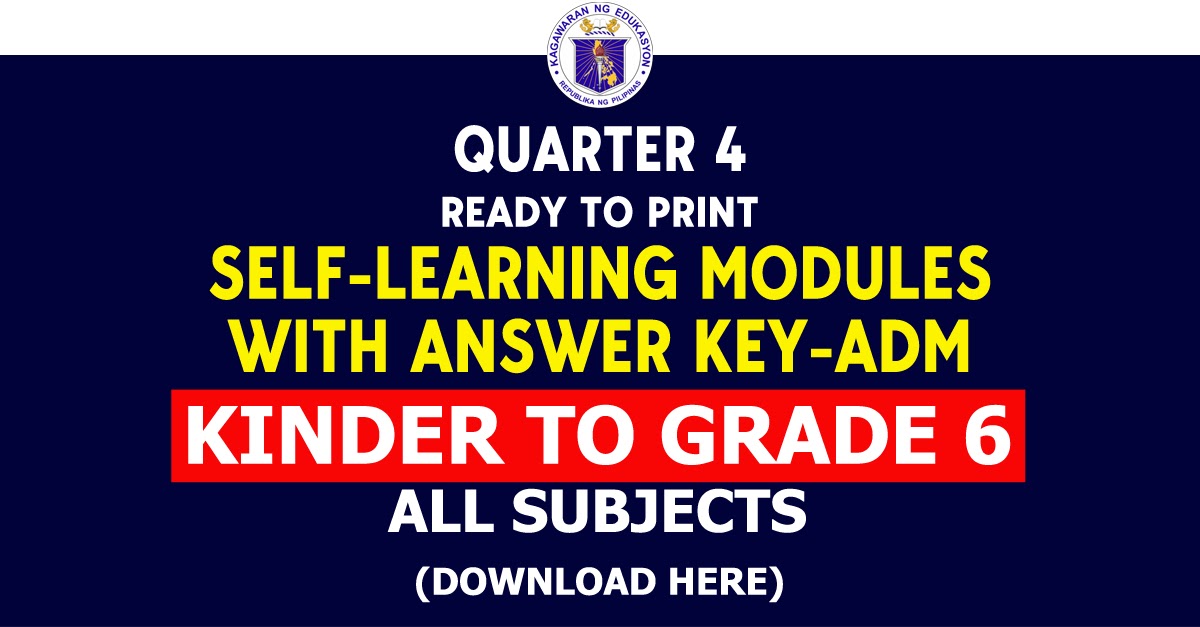 Kinder to Grade 6 - 4th Quarter SLM with Answer key - ADM (All Subjects