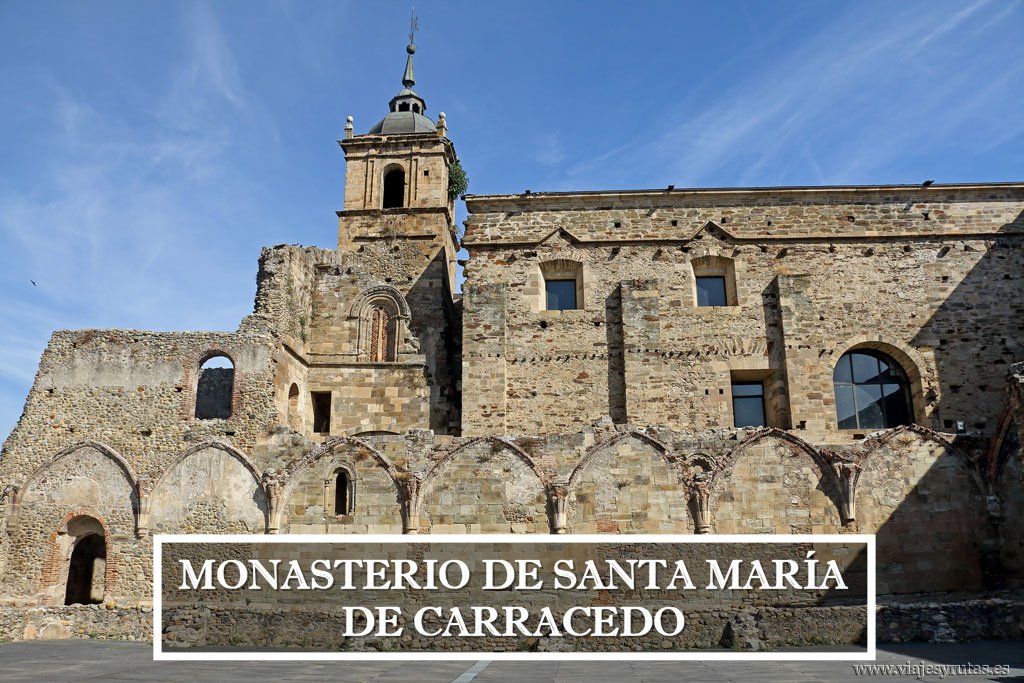 Monasterio de Santa María de Carracedo, salvado de la ruina