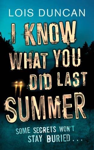 Review I Know What You Did Last Summer By Lois Duncan