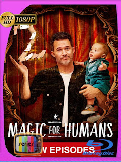 Magic for Humans (2019) Temporada 1-2 HD [1080p] Latino [GoogleDrive] SXGO
