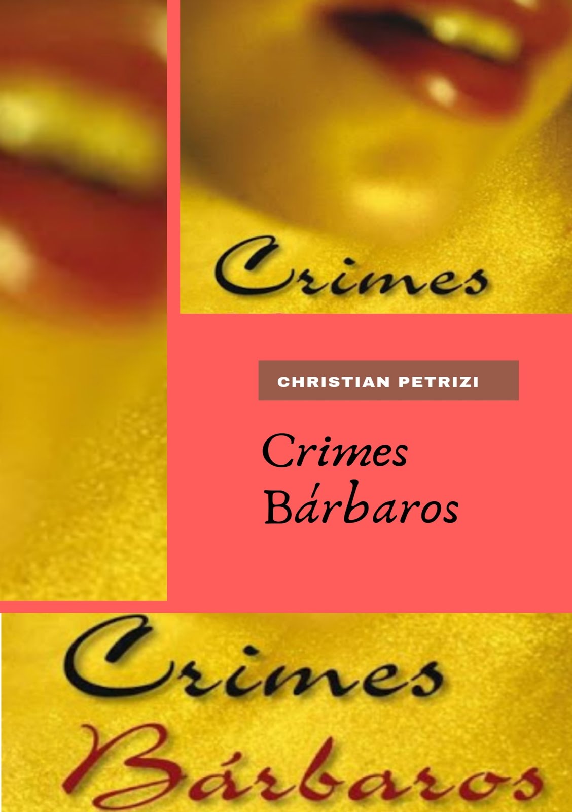 Crimes Bárbaros - Livro Impresso
