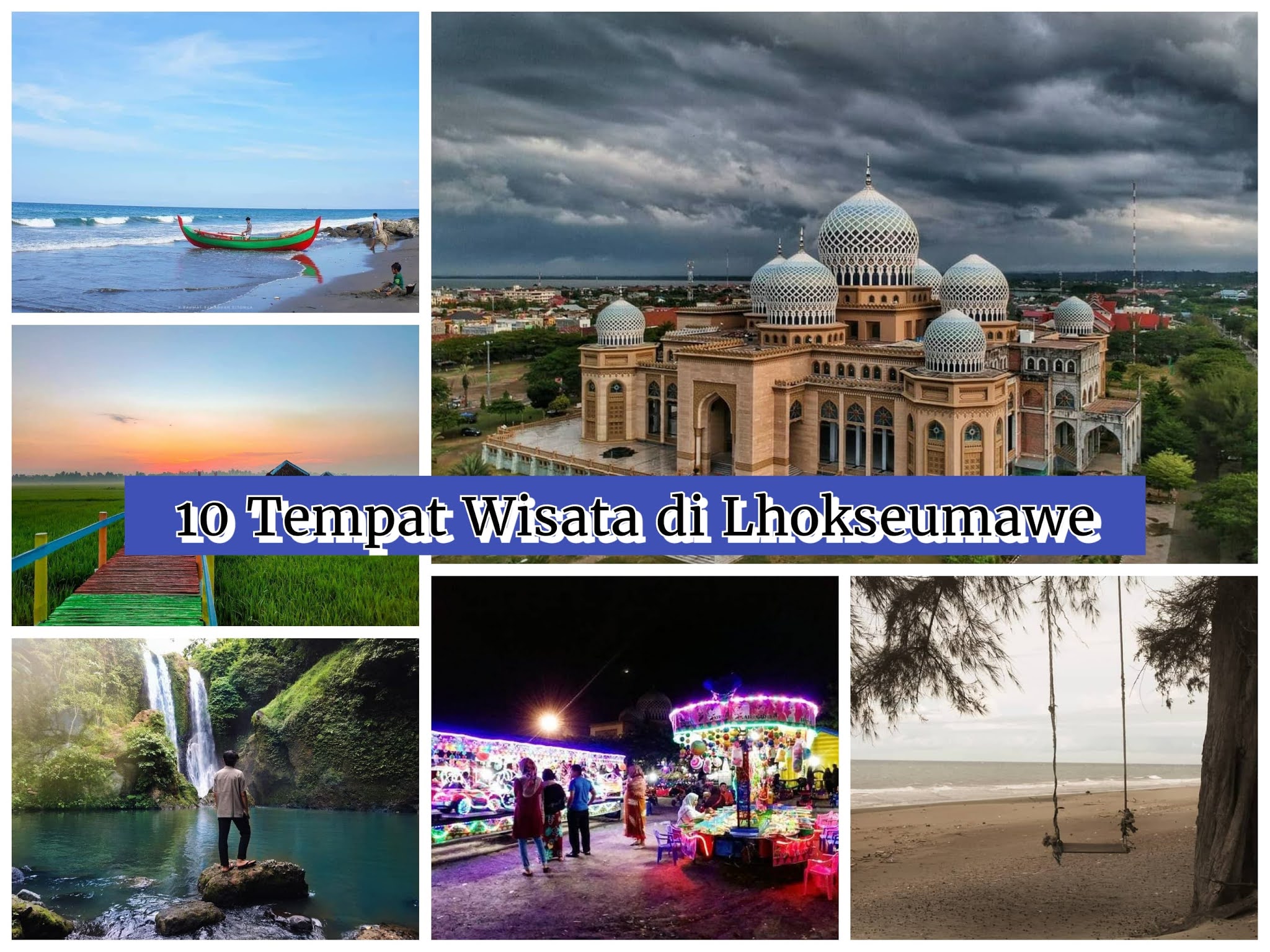 Tempat Wisata Di Lhokseumawe Yang Sedang Hits dan Viral