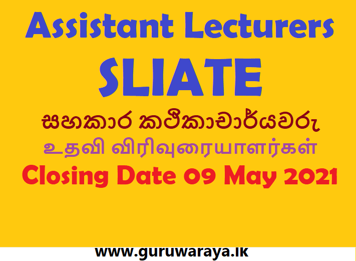 Assistant Lecturers : SLIATE