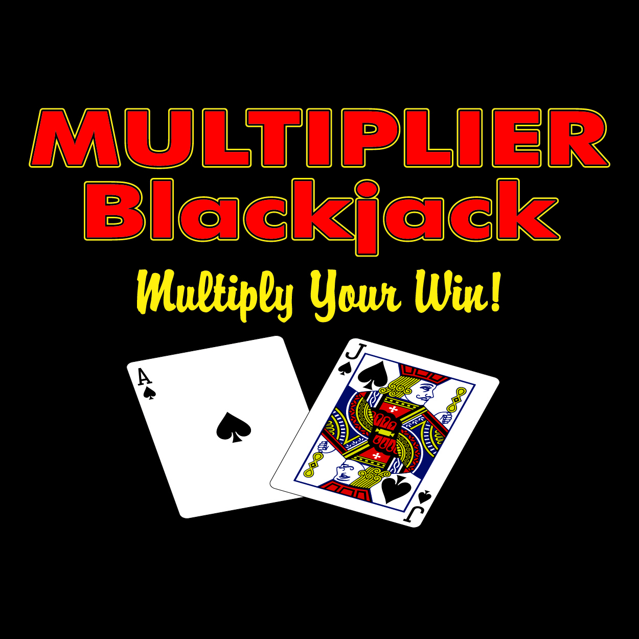 Multiplier Blackjack
