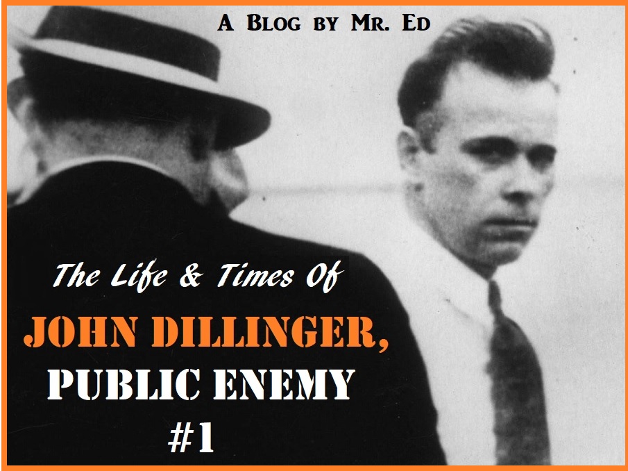 The Life & Times of John Dillinger, Public Enemy #1