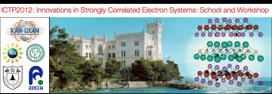 ICTP2012: Innovations in Strongly Correlated Electronic Systems