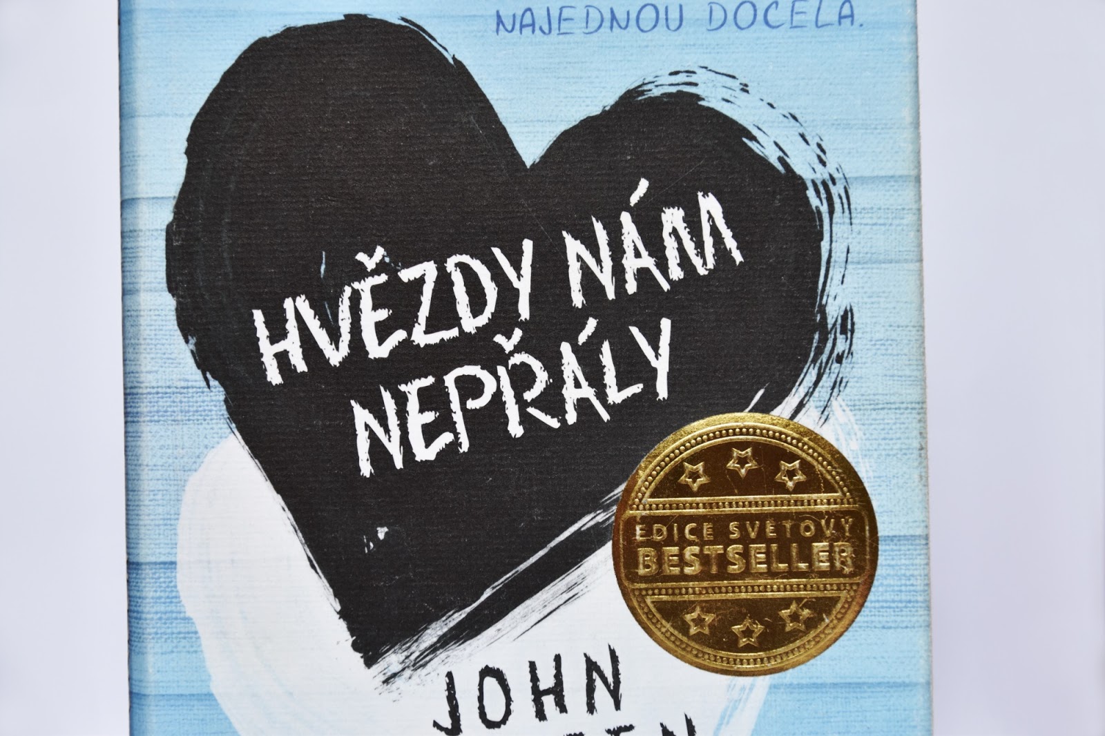 John Green Hvězdy nám nepřály John Green Hvězdy nám nepřály