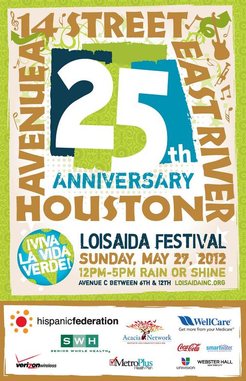 EV Grieve 25th anniversary of the Loisaida Festival is today