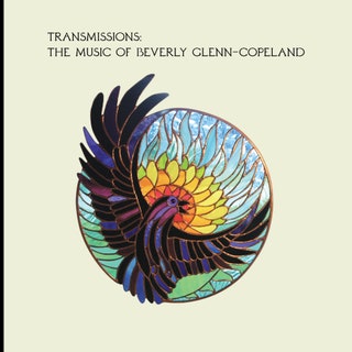 Beverly Glenn-Copeland - Transmissions: The Music of Beverly Glenn-Copeland Music Album Reviews