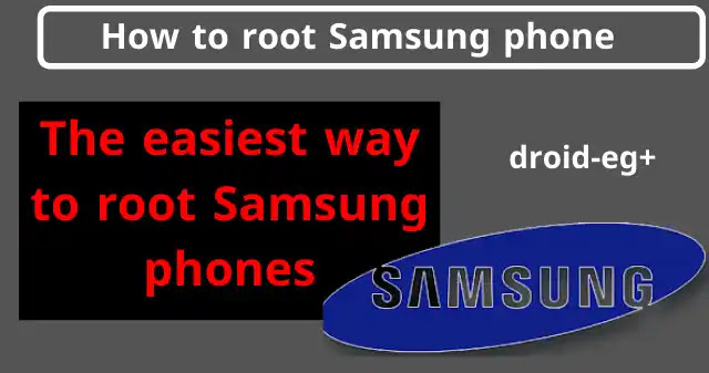 How to root Samsung phone How to root Samsung phone