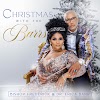 Bishop Frederick and Dr. Erica Barr Release ‘Christmas with the Barrs'