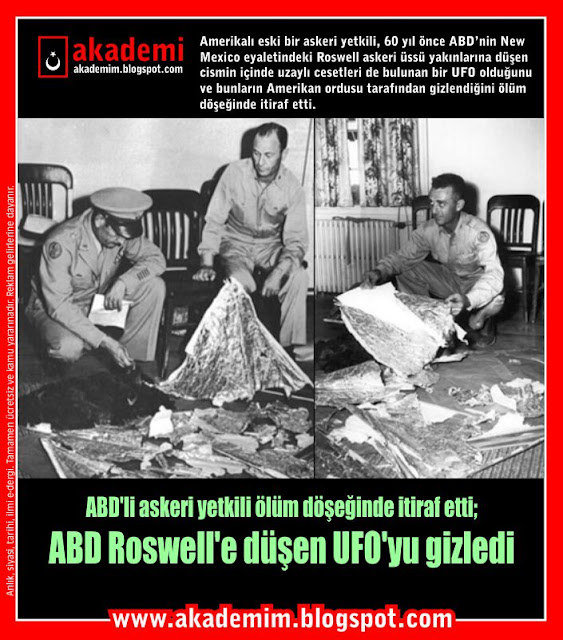 ABD'li askeri yetkili ölüm döşeğinde itiraf etti; ABD Roswell'e düşen UFO'yu gizledi