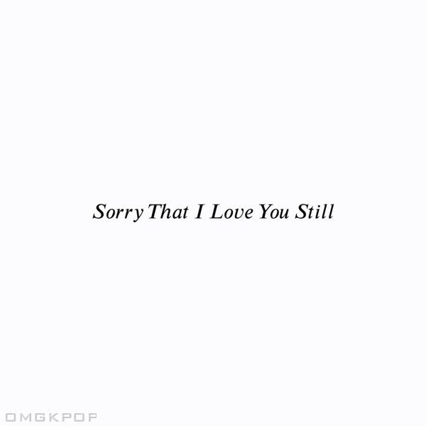 KURO – Sorry That I Love You Still – Single