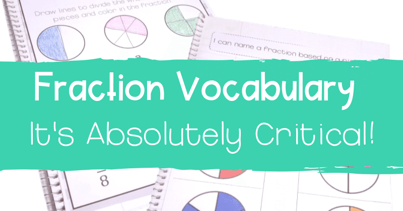 Fraction Vocabulary: It's Critical! - The Math Spot