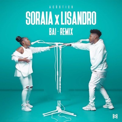 Soraia Ramos x Lisandro - Bai Remix (Clover)(2020) • DOWNLOAD MP3