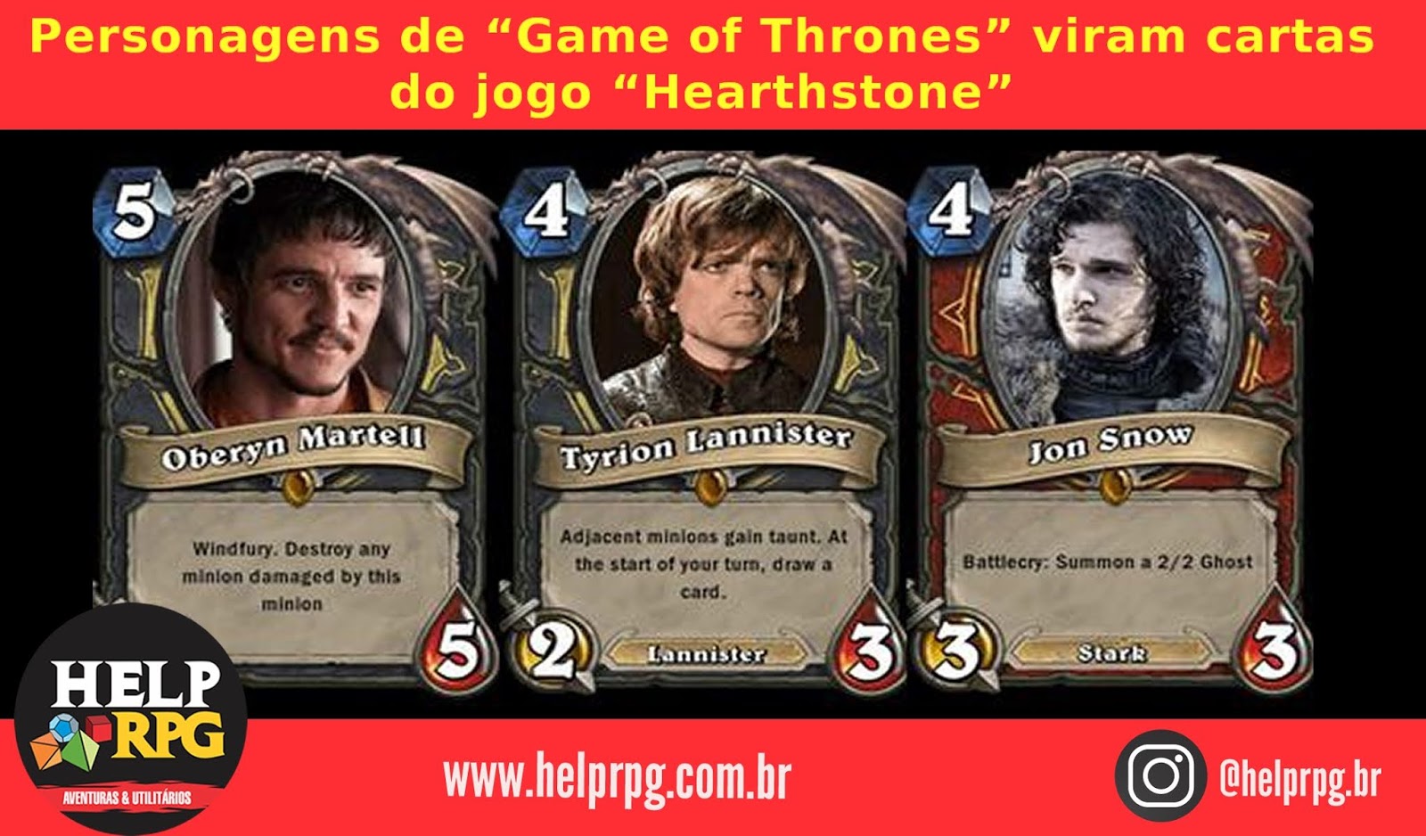 Personagens de Game of Thrones viram cartas do jogo Hearthstone