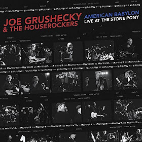 Joe Grushecky & the Houserockers' American Babylon Live