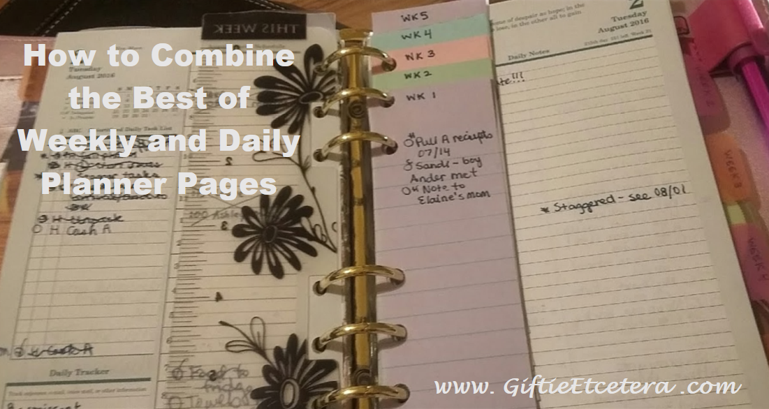 Combining Daily Planner Pages with a Weekly Plan Giftie Etcetera